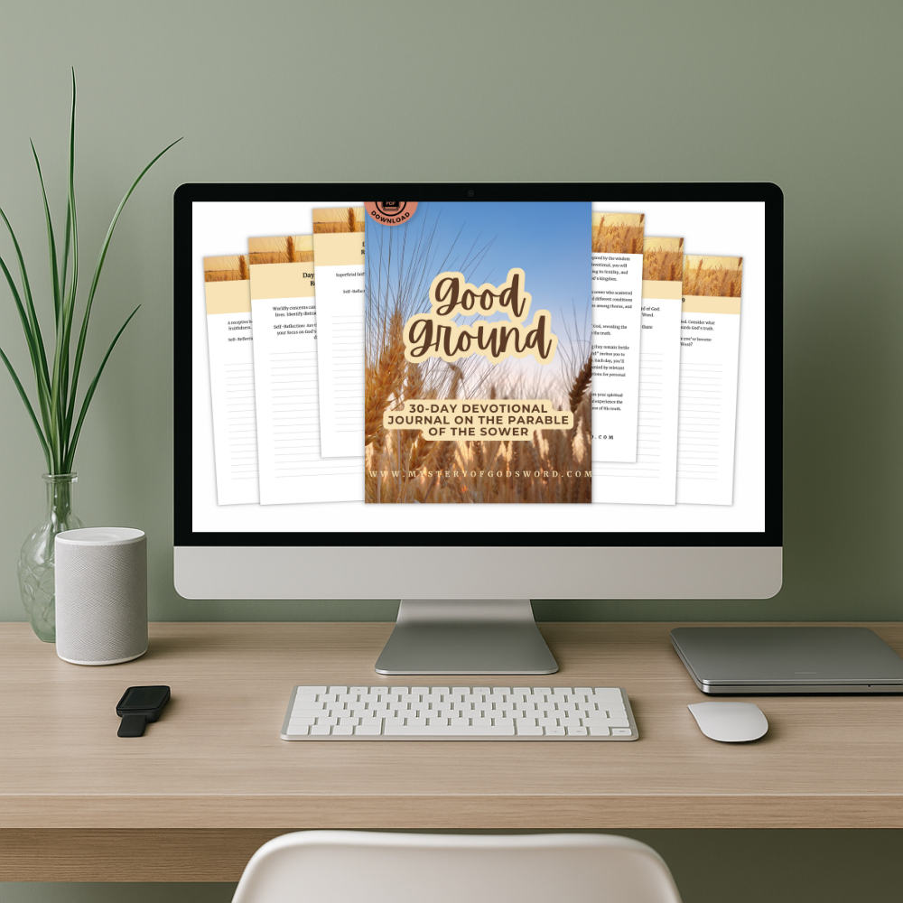 Good Ground | 30-Day Devotional on the Parable of the Sower