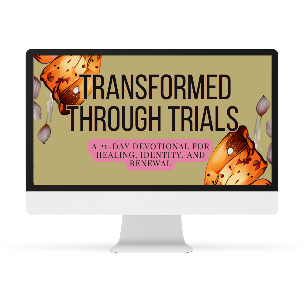 Transformed Through Trials | 21-Day Devotional Journal