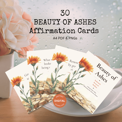Beauty of Ashes | 30 Scripture-Based Affirmation Cards