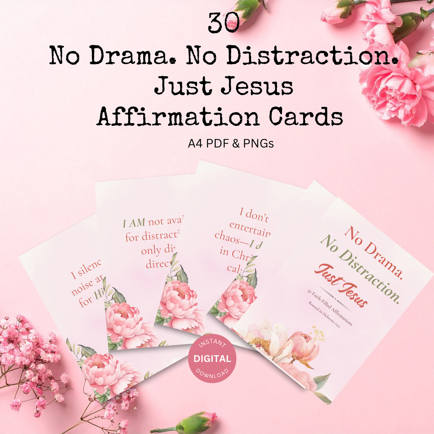 No Drama. No Distraction. Just Jesus. | 30 Faith-Filled Affirmation Cards