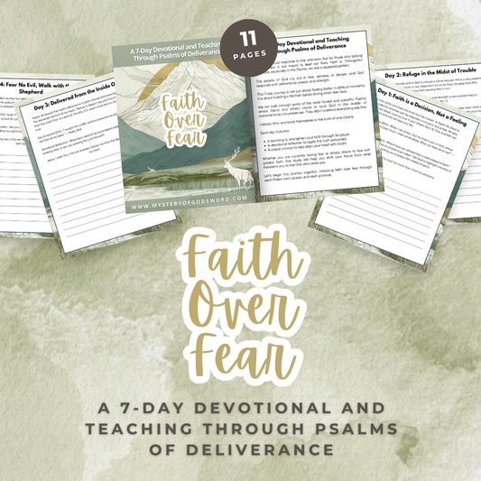 Faith Over Fear | A 7-Day Devotional Through the Psalms of Deliverance