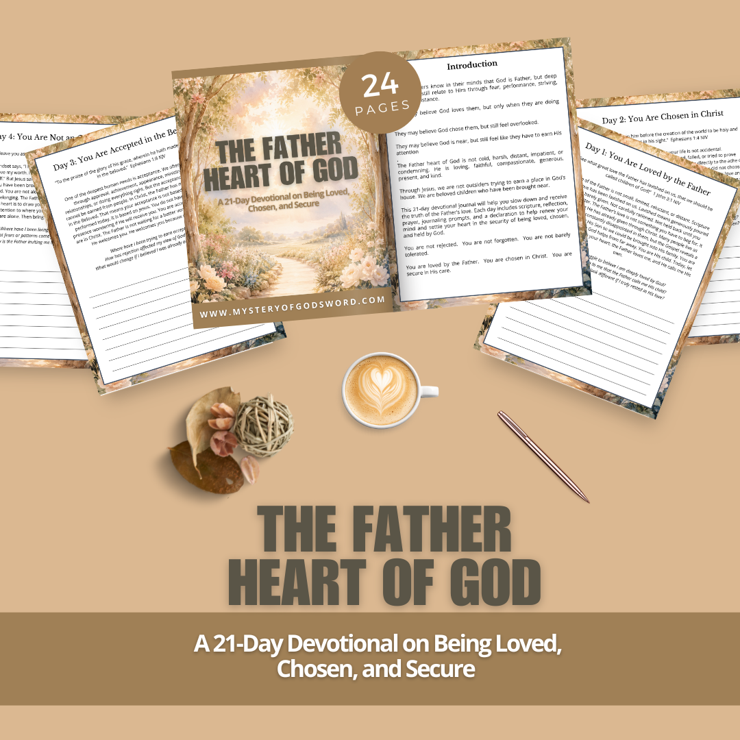 The Father Heart of God | 21-Day Devotional on Being Loved, Chosen, and Secure