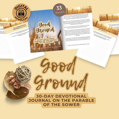 Good Ground | 30-Day Devotional on the Parable of the Sower