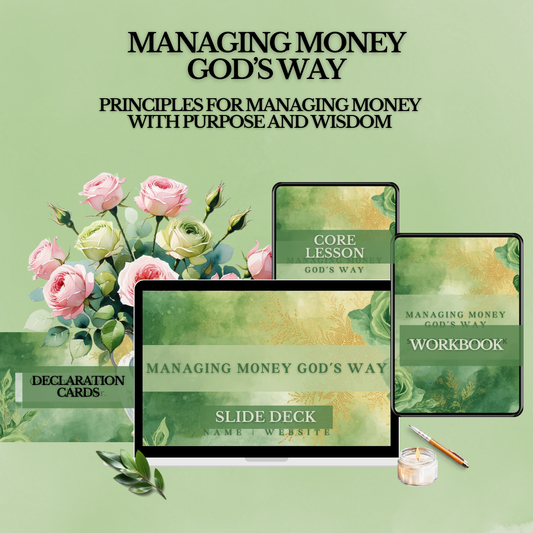 Managing Money God’s Way | Faith-Based Financial Mini Course