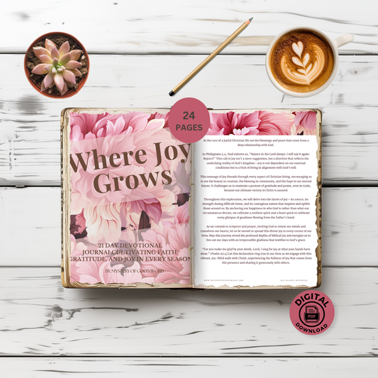Where Joy Grows | Faith & Gratitude Devotional