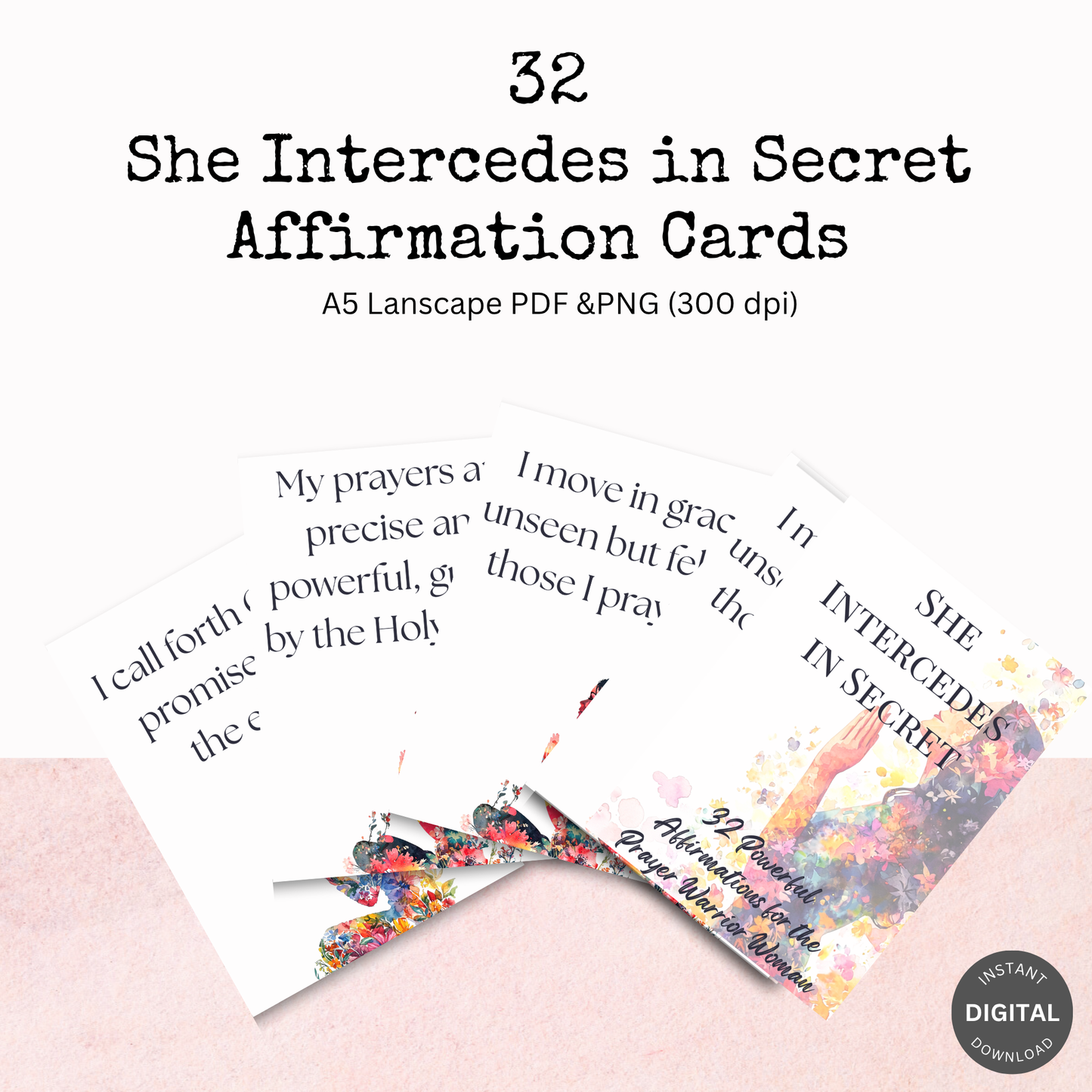 She Intercedes in Secret | 32 Affirmation Cards